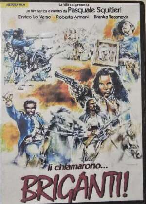 Copertina DVD Li chiamarono… briganti!