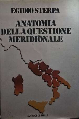 Anatomia della questione meridionale