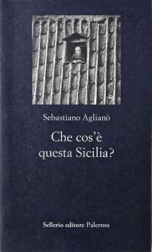 Che cos'è questa Sicilia?