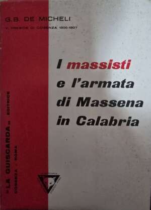 I massisti e l'armata di Massena in Calabria