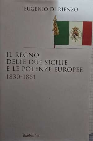 Il Regno delle Due Sicilie e le potenze europee