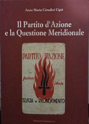 Il Partito d'Azione e la questione meridionale