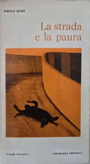 La strada e la paura