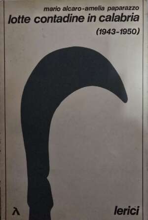 Lotte contadine in Calabria
