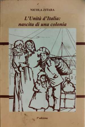 L'unità d'Italia, nascita di una colonia