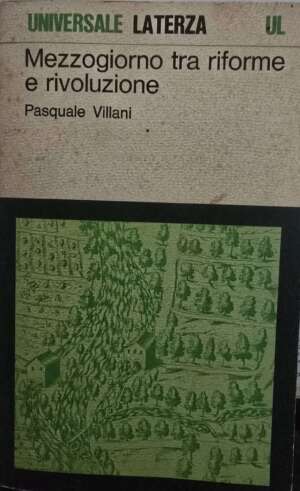 Mezzogiorno tra riforme e rivoluzione