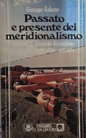 Passato e presente del Meridionalismo