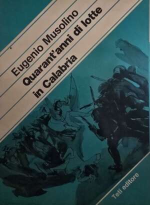 Quarant'anni di lotte in Calabria